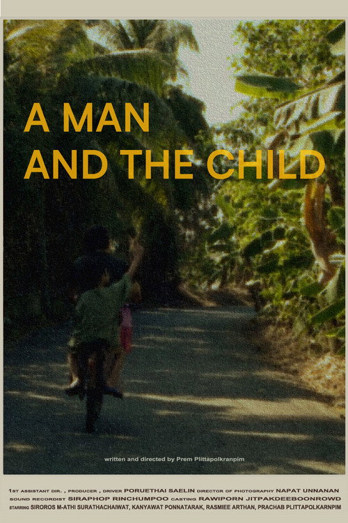 Movie poster for A Man and the Child (2024)