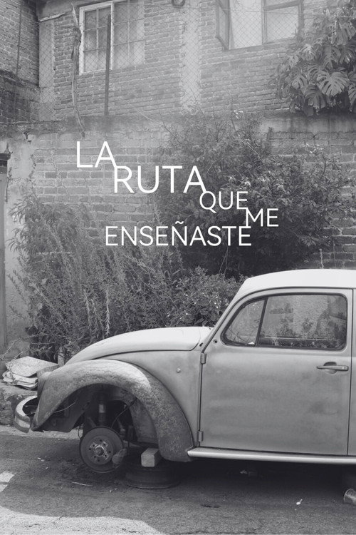 Movie poster for La ruta que me enseñaste (2023)