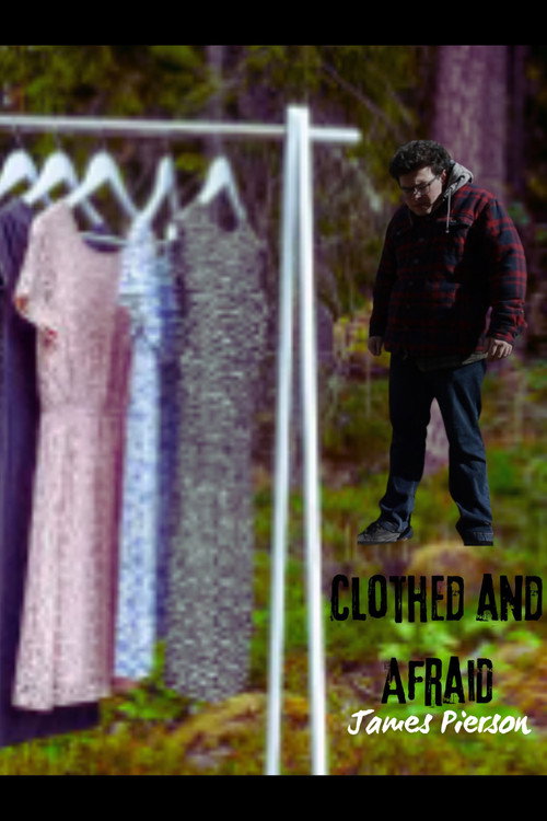 Movie poster for Clothed and Afraid (2024)