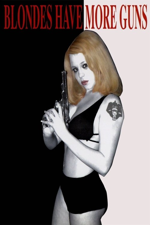 Movie poster for Blondes Have More Guns (1996)