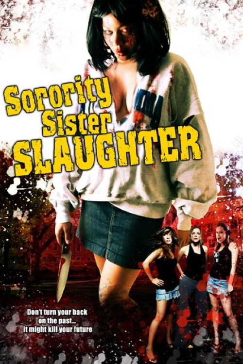 Movie poster for Sorority Sister Slaughter (2008)