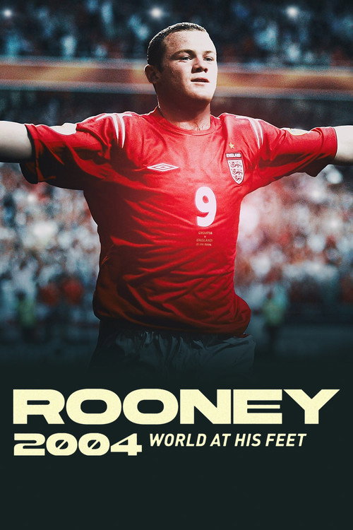 Movie poster for Rooney 2004: World At His Feet (2024)
