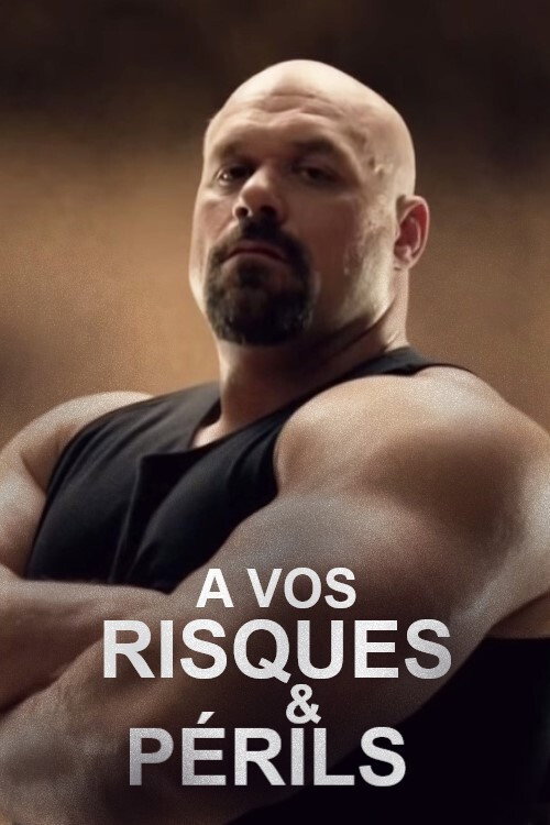 À vos risques et périls poster