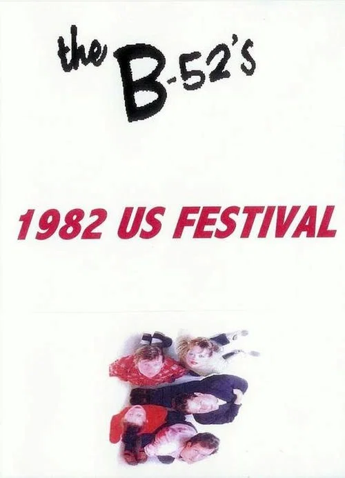 Movie poster for The B-52's: 1982 US Festival (2024)