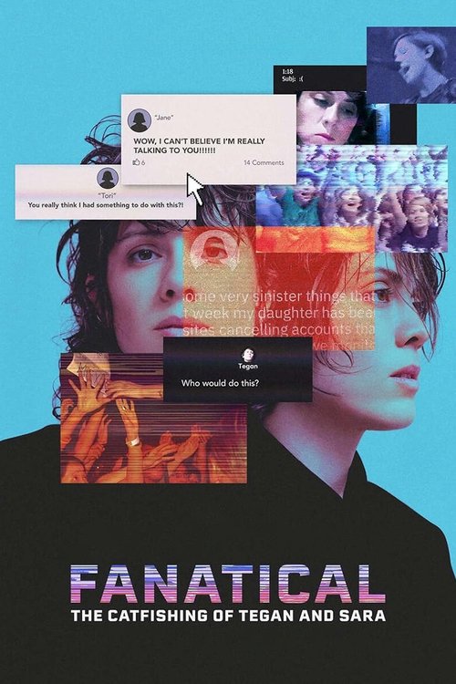 Movie poster for Fanatical: The Catfishing of Tegan and Sara (2024)