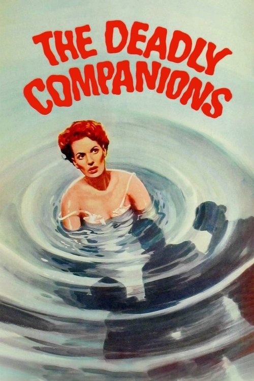 Movie poster for The Deadly Companions (1961)