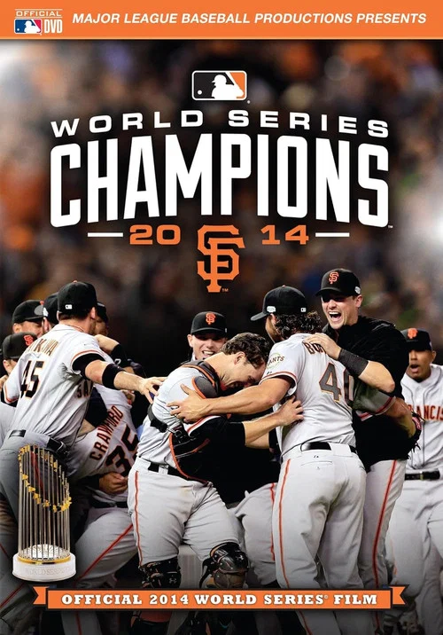 Movie poster for 2014 San Francisco Giants: The Official World Series Film (2014)