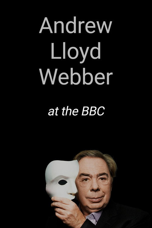Movie poster for Andrew Lloyd Webber at the BBC (2023)
