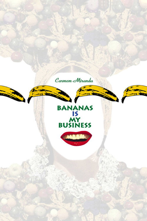 Movie poster for Carmen Miranda: Bananas Is My Business (1995)
