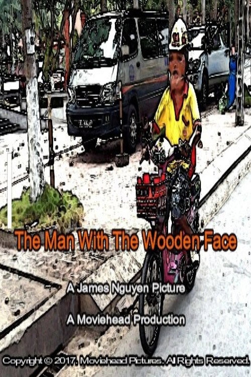 Movie poster for The Man with the Wooden Face (2017)
