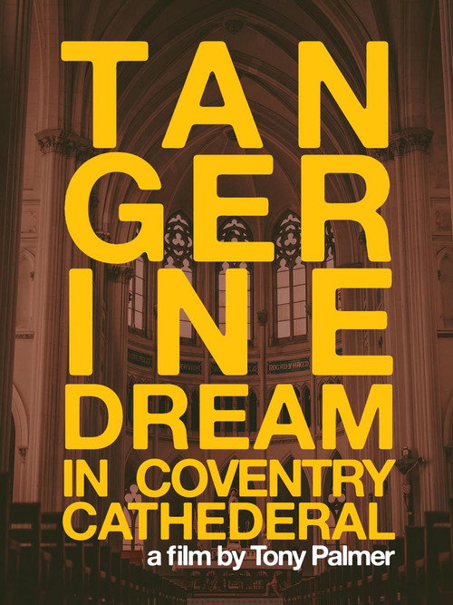 Movie poster for Tangerine Dream at Coventry Cathedral (2006)
