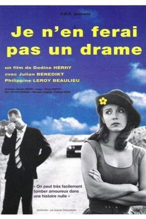 Movie poster for Je n'en ferai pas un drame (1996)
