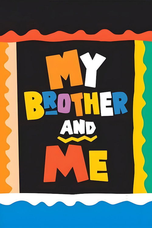 My Brother and Me poster