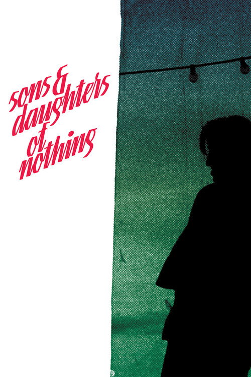 Movie poster for Sons And Daughters Of Nothing (2022)