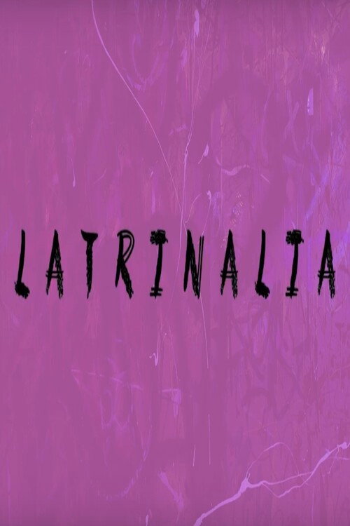 Movie poster for Latrinalia (2022)