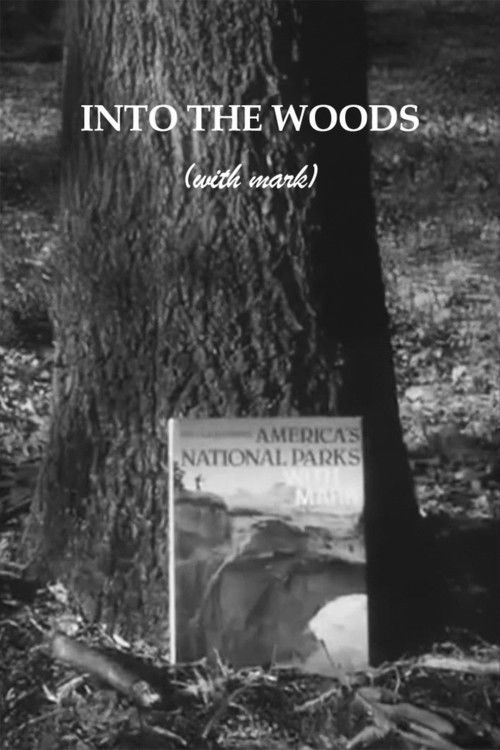 Into the Woods with Mark poster