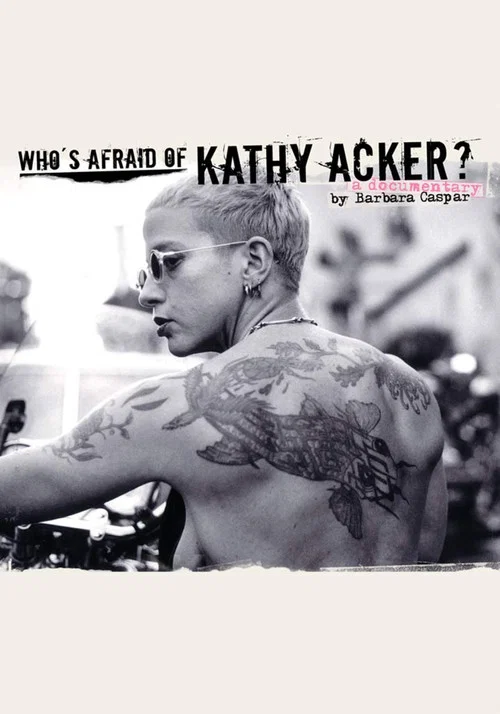 Movie poster for Who's Afraid of Kathy Acker? (2007)