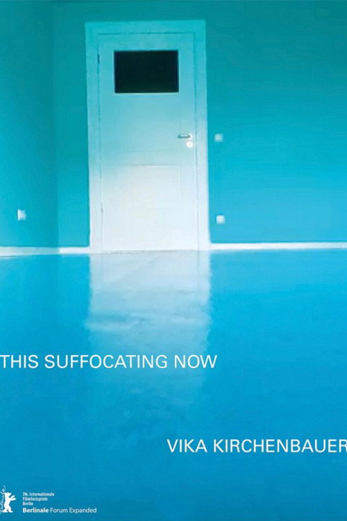 Movie poster for This Suffocating Now (2026)