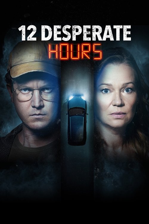 Movie poster for 12 Desperate Hours (2023)