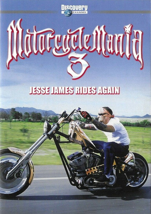 Movie poster for Motorcycle Mania 3: Jesse James Rides Again (2004)