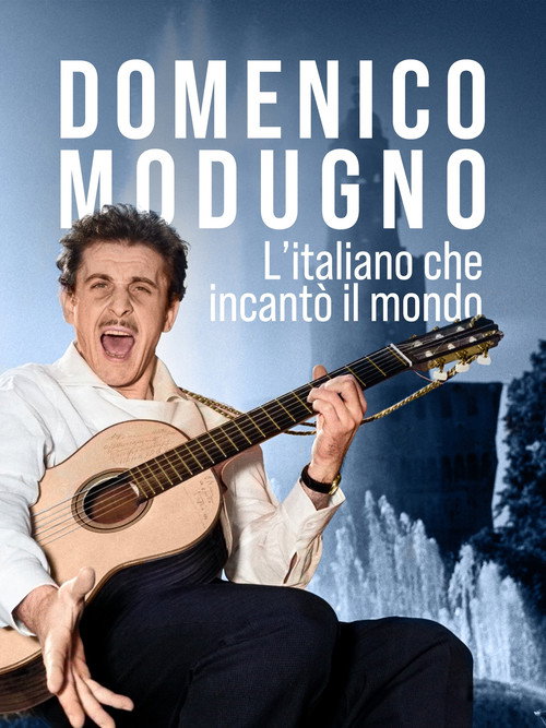 Movie poster for Domenico Modugno. L'italiano che incantò il mondo (2024)