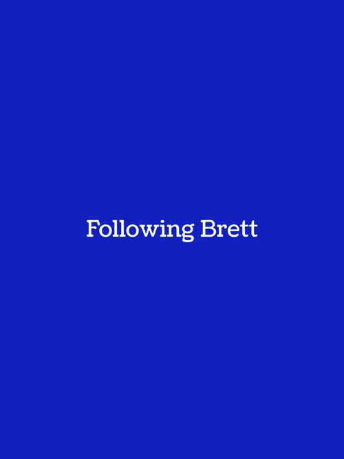 Movie poster for Following Brett