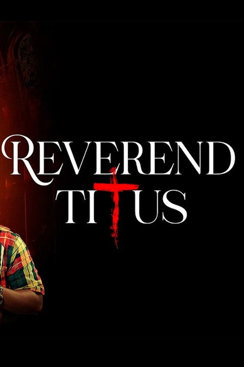 Movie poster for Reverend Titus (2025)