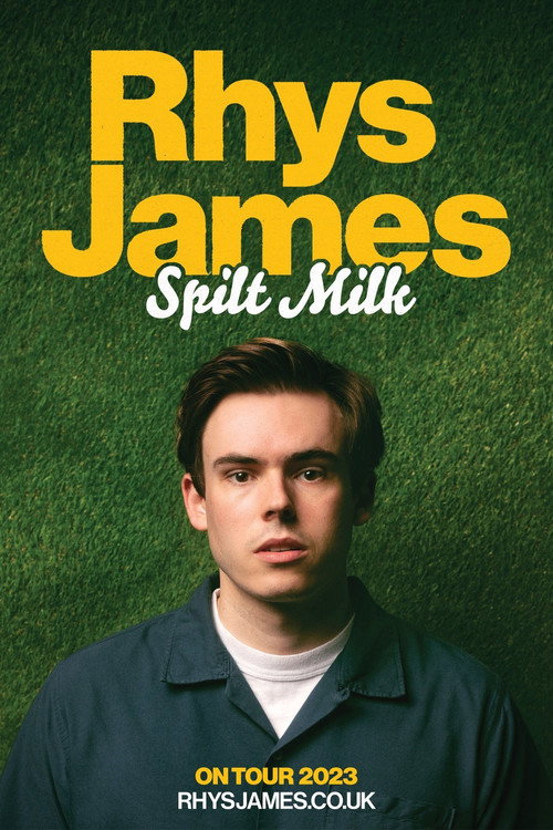 Movie poster for Rhys James: Spilt Milk (2024)