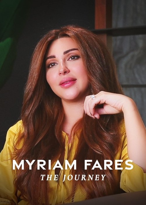 Movie poster for Myriam Fares: The Journey (2021)