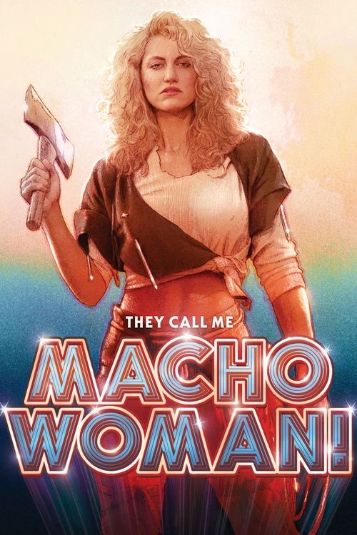 Movie poster for They Call Me Macho Woman (1989)