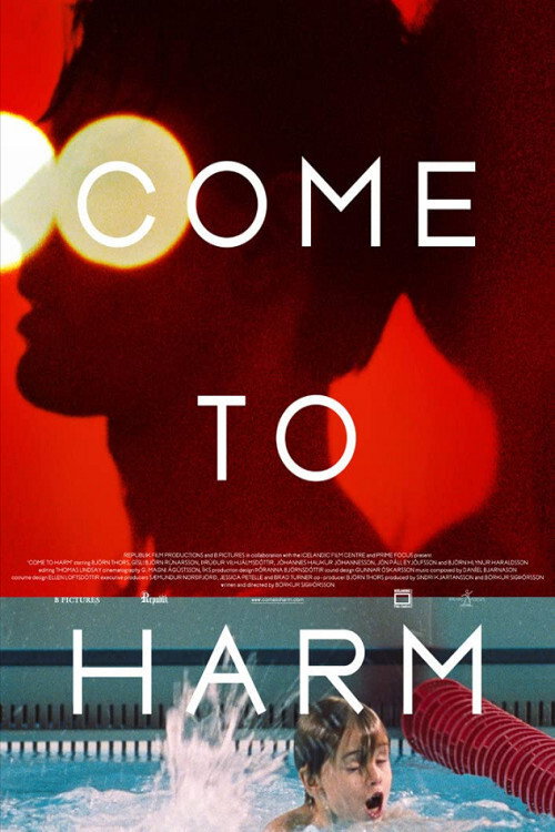 Movie poster for Come to Harm (2011)
