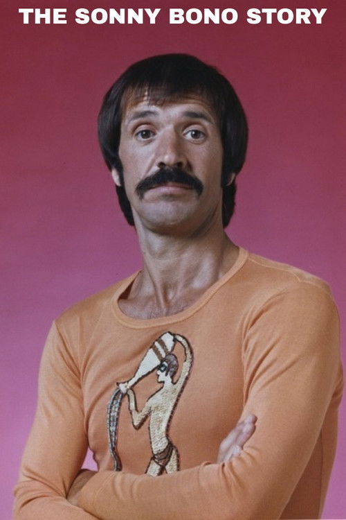 Movie poster for The Sonny Bono Story (1999)