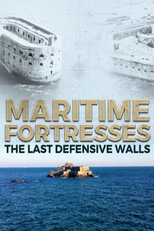 Movie poster for Forteresses maritimes (2019)