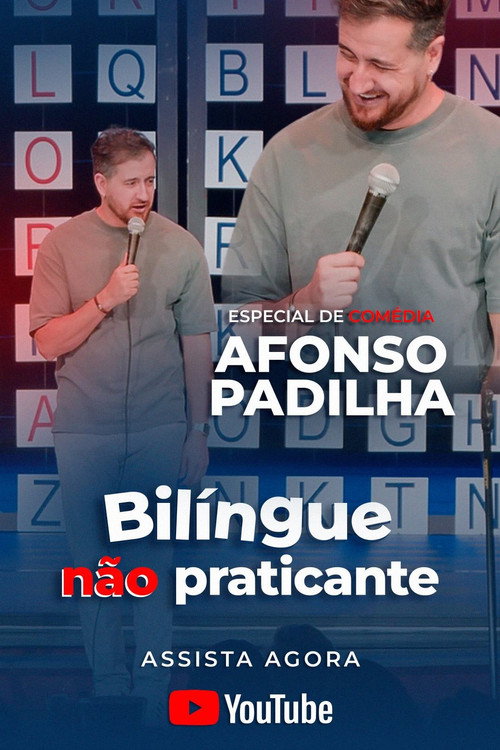 Movie poster for Afonso Padilha: Bilíngue Não Praticante (2025)