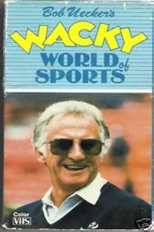 Movie poster for Bob Uecker's Wacky World of Sports (1987)