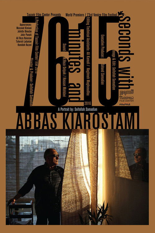 Movie poster for 76 Minutes and 15 seconds with Abbas Kiarostami (2016)