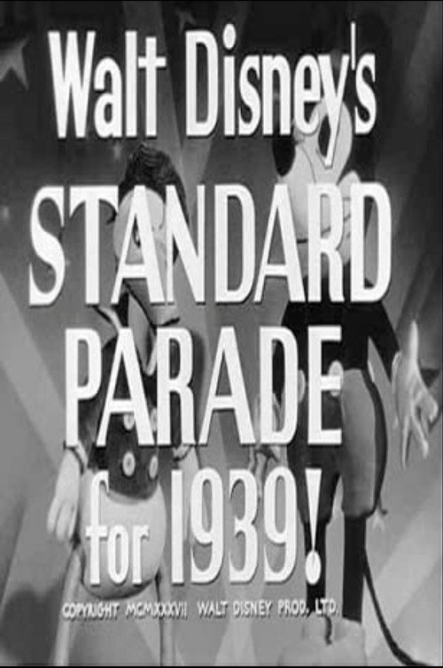 Movie poster for Walt Disney's Standard Parade for 1939 (1939)