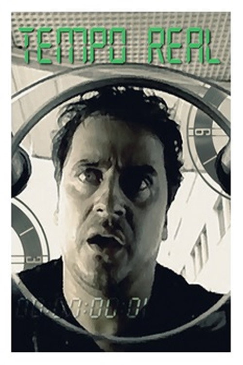 Movie poster for Tempo real (2005)