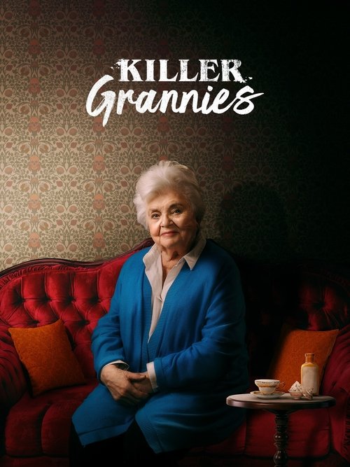 Series poster for Killer Grannies (2025)