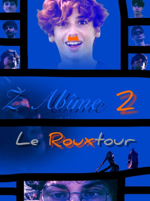 Movie poster for Z-Abîme 2: Le rouxtour du roux (2026)