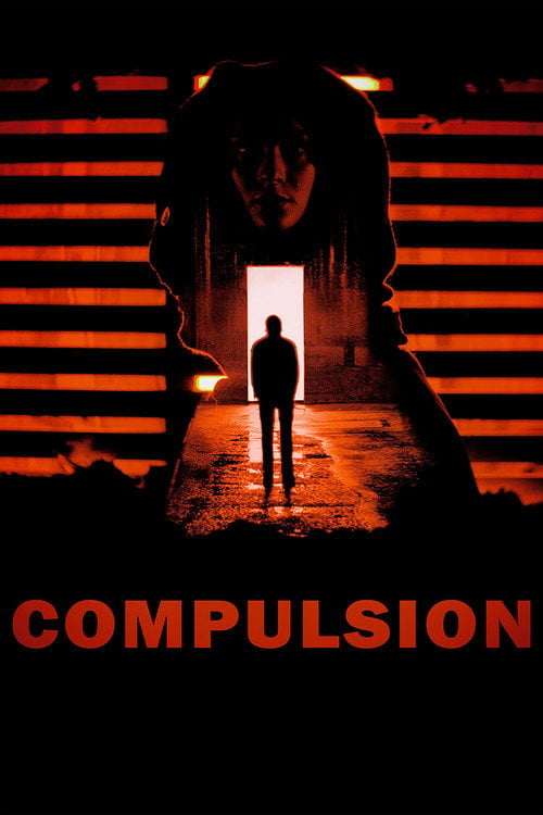 Movie poster for Compulsion (2017)