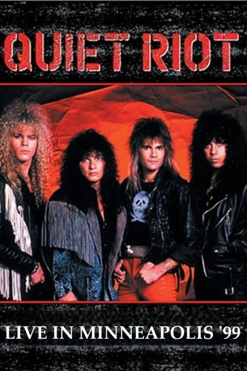 Movie poster for Quiet Riot Live in Minneapolis '99 (1999)