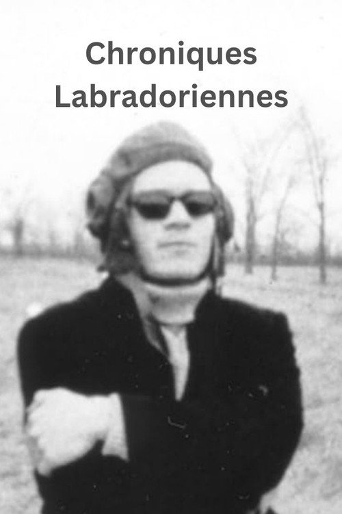 Movie poster for Chroniques labradoriennes (1967)
