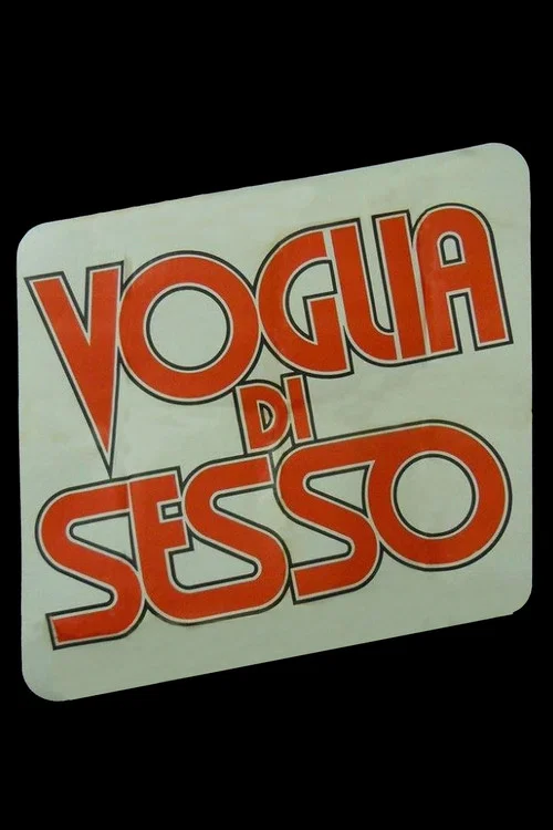 Movie poster for Voglia di sesso (1981)