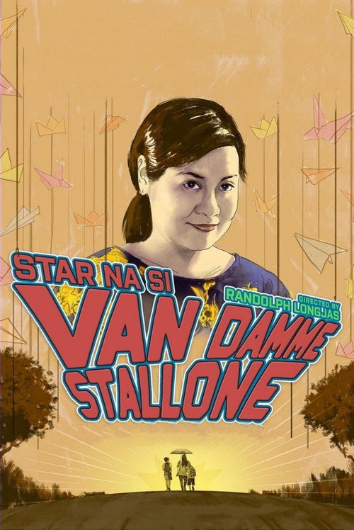 Movie poster for Star Na Si Van Damme Stallone (2016)