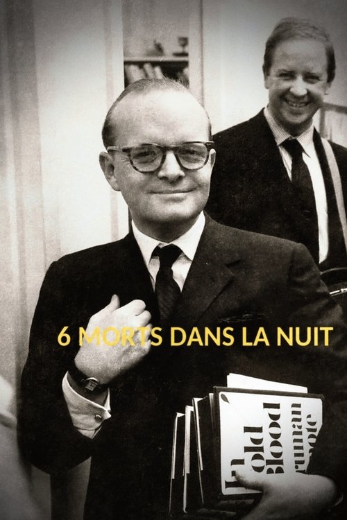 Movie poster for 6 morts dans la nuit : « De sang-froid » – Truman Capote (2024)