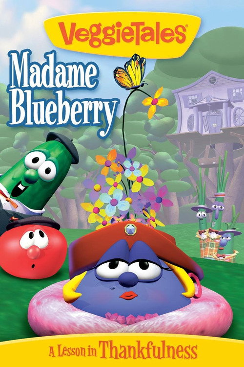 Movie poster for VeggieTales: Madame Blueberry (1998)