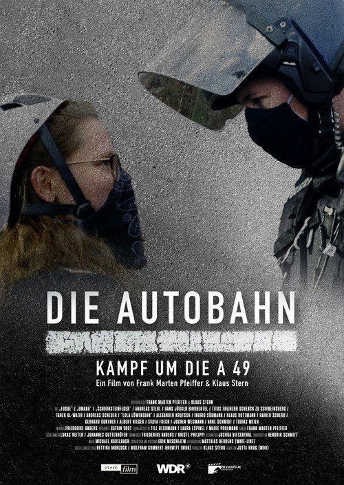 Movie poster for Die Autobahn - Kampf um die A 49 (2022)