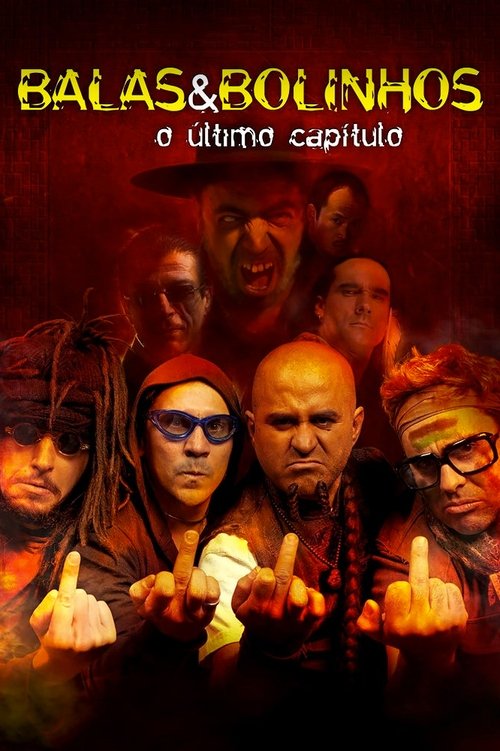 Movie poster for Balas & Bolinhos: O Último Capítulo (2012)