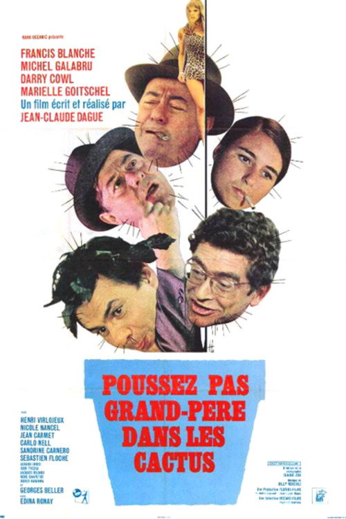 Movie poster for Poussez pas grand-père dans les cactus (1969)